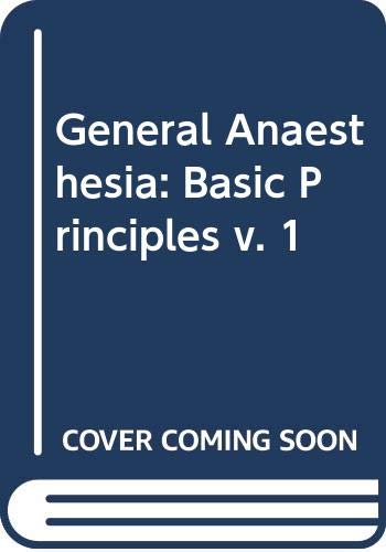 Imagen de archivo de General Anaesthesia. 3rd Ed Vol 1 a la venta por Bingo Used Books