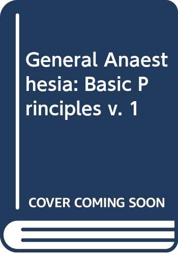 Stock image for General Anaesthesia. 3rd Ed Vol 1 for sale by Bingo Used Books