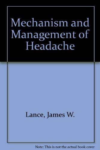 Stock image for Mechanism and Management of Headache; Third Edition for sale by Syber's Books