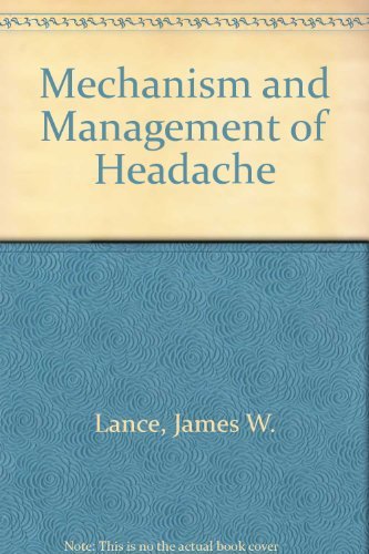 Stock image for Mechanisms and Management of Headache for sale by PsychoBabel & Skoob Books