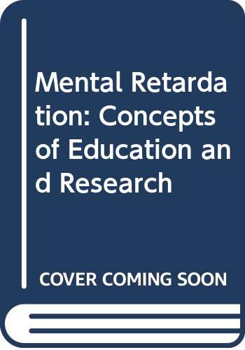 Beispielbild fr Mental Retardation: Concepts of Education and Research zum Verkauf von PsychoBabel & Skoob Books