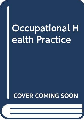 Stock image for Occupational Health Practice for sale by Better World Books