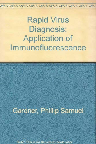 Rapid Virus Diagnosis: Application of Immunofluorescence