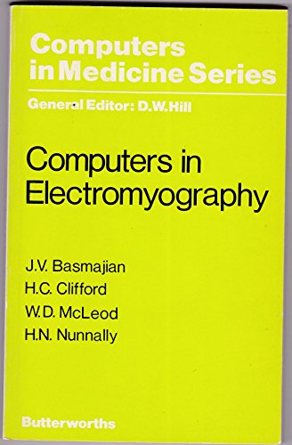 Stock image for Computers in Electromyography (Computers in Medicine) for sale by Katsumi-san Co.