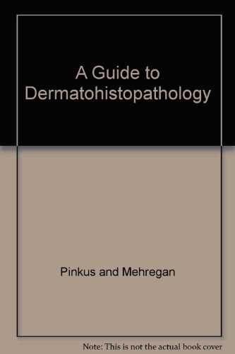 9780407928305: Guide to Dermatohistopathology