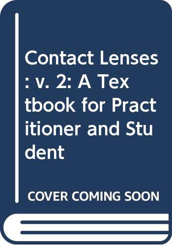 9780407932715: Contact Lenses: v. 2: A Textbook for Practitioner and Student
