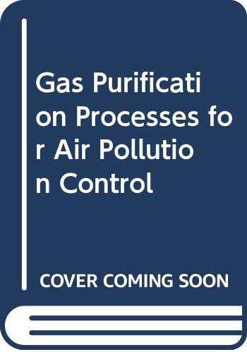 9780408000703: Gas Purification Processes for Air Pollution Control