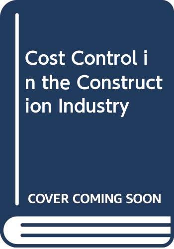 9780408000888: Cost Control in the Construction Industry