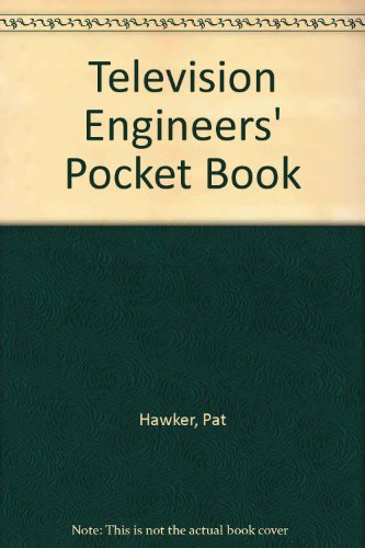 Television engineers' pocket book (9780408001021) by McGoldrick, P. J