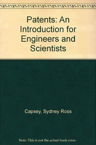 Stock image for Patents: An Introduction for Engineers and Scientists for sale by medimops