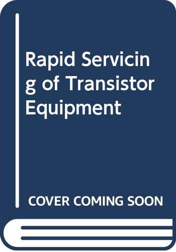 Beispielbild fr Rapid Servicing of Transistor Equipment zum Verkauf von WorldofBooks