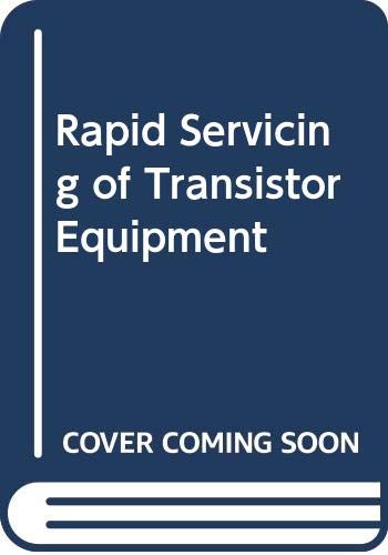 Imagen de archivo de Rapid Servicing of Transistor Equipment a la venta por WorldofBooks