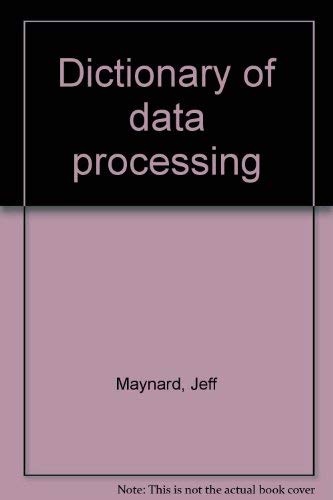 Beispielbild fr Dictionary of data processing zum Verkauf von Aaron Books