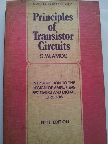 9780408001601: Principles of Transistor Circuits (A 'Wireless World' book)