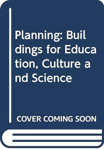 9780408001939: Buildings for education, culture, and science (Planning ; v. [2])