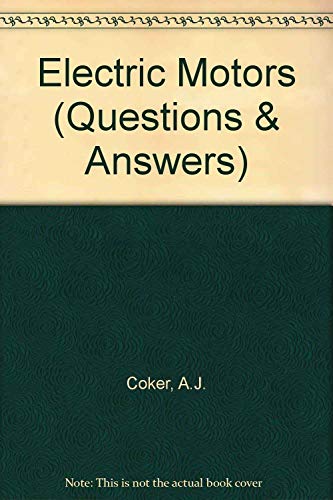 Stock image for Electric Motors (Questions and Answers) for sale by Greener Books