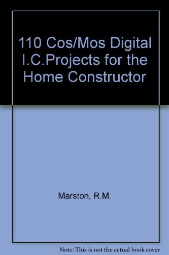 9780408002165: 110 Cos/Mos Digital I.C.Projects for the Home Constructor