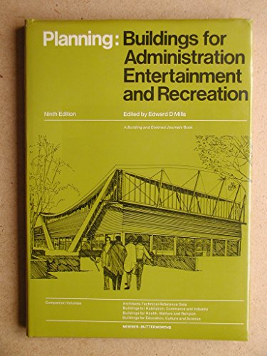 9780408002271: Buildings for administration, entertainment, and recreation (Planning ; v. [4])