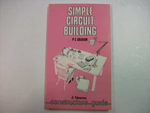 Stock image for Simple Circuit Building for sale by WorldofBooks