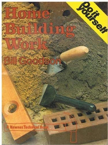 Stock image for Home Building Work (Do it yourself) for sale by Goldstone Books