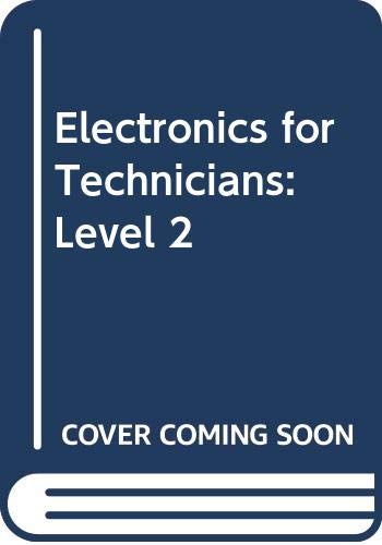 Beispielbild fr Electronics for Technicians: Level 2 zum Verkauf von WorldofBooks