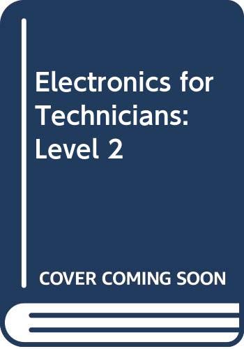 Imagen de archivo de Electronics for Technicians: Level 2 a la venta por WorldofBooks