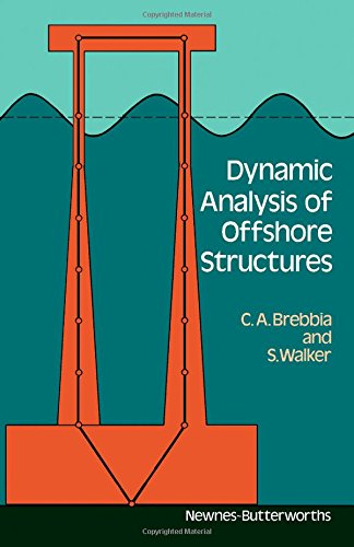 Dynamic analysis of offshore structures (9780408003933) by Brebbia, C. A