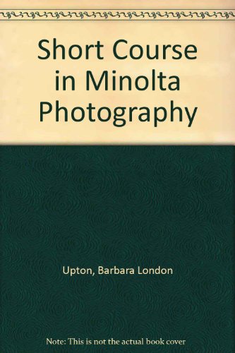 Stock image for Short Course in Minolta Photography for sale by Mispah books