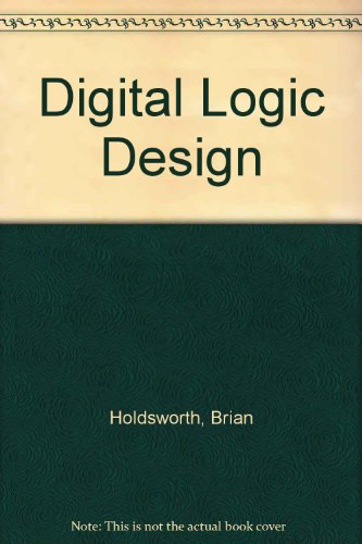 Beispielbild fr Digital Logic Design zum Verkauf von Anybook.com