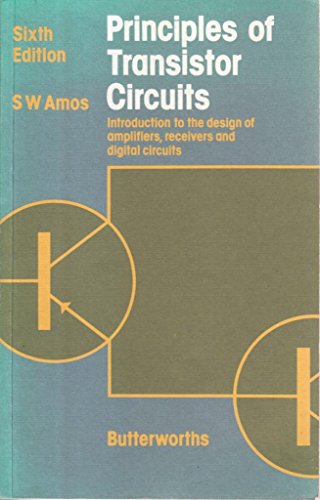 9780408005999: Principles of Transistor Circuits