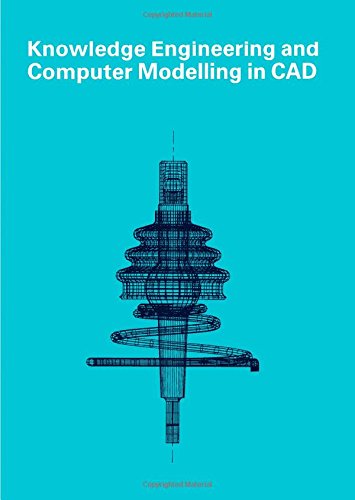Imagen de archivo de Knowledge Engineering and Computer Modelling in CAD. a la venta por Zubal-Books, Since 1961
