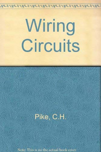9780408012065: Wiring Circuits