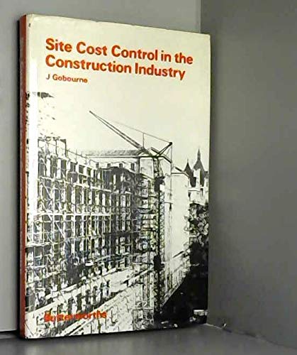 9780408012225: Site Cost Control in the Construction Industry