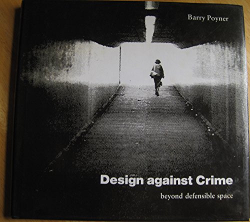 9780408012300: Design Against Crime: Beyond Defensible Space