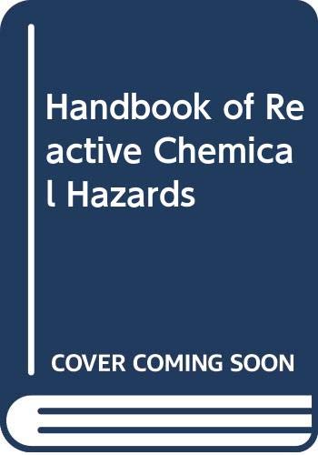 Beispielbild fr Handbook of reactive chemical hazards zum Verkauf von Irish Booksellers