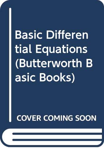 Beispielbild fr Basic Differential Equations (Butterworth Basic Books) zum Verkauf von Wonder Book