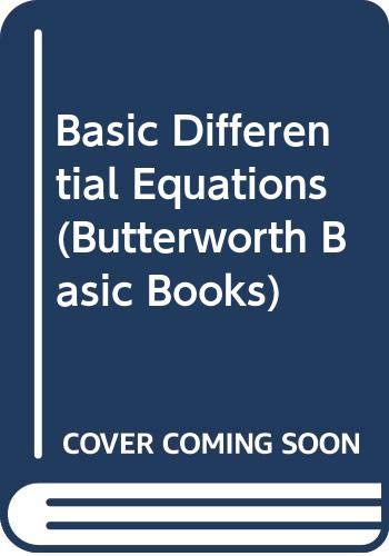 Imagen de archivo de Basic Differential Equations (Butterworth Basic Books) a la venta por Bahamut Media