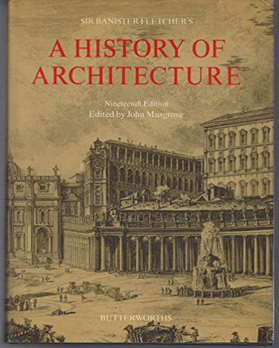 Imagen de archivo de Sir Banister Fletcher's a History of Architecture a la venta por Books From California