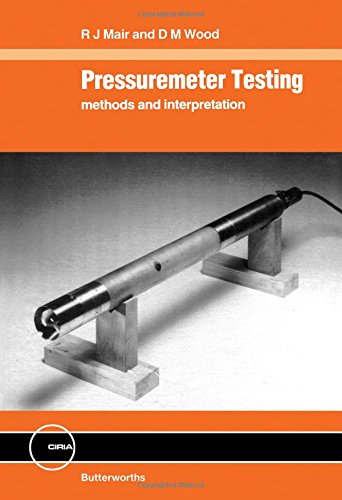 9780408024341: Pressuremeter Testing: Methods and Interpretation (CIRIA Ground Engineering Report)