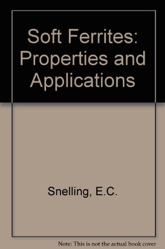9780408027601: Soft Ferrites: Properties and Applications