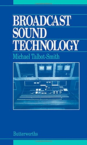 Broadcast sound technology (9780408054423) by Talbot-Smith, Michael