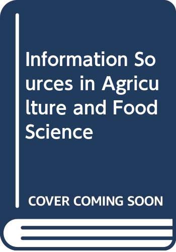 Stock image for Information Sources in Agriculture and Food Science for sale by Chapter 1