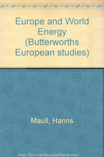 Stock image for Europe and world energy (Butterworths European studies) for sale by Mispah books