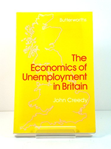 9780408107037: Economics of Unemployment in Britain