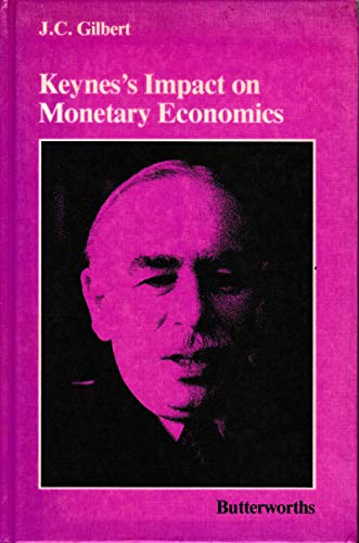 Beispielbild fr Keynes Impact on Monetary Economics zum Verkauf von Books From California