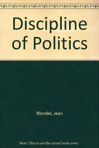 Beispielbild fr Discipline of Politics zum Verkauf von WorldofBooks