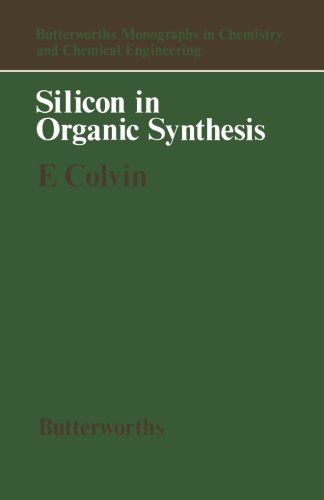 Stock image for Silicon in Organic Synthesis: Butterworths Monographs in Chemistry and Chemical Engineering for sale by HPB-Red