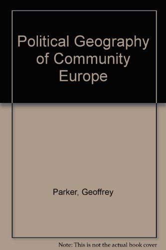 Beispielbild fr Political Geography of Community Europe zum Verkauf von Better World Books