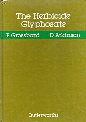 9780408111539: The Herbicide Glyphosate