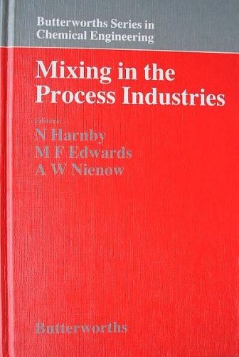 9780408115742: Mixing in the Process Industries (Butterworths series in chemical engineering)